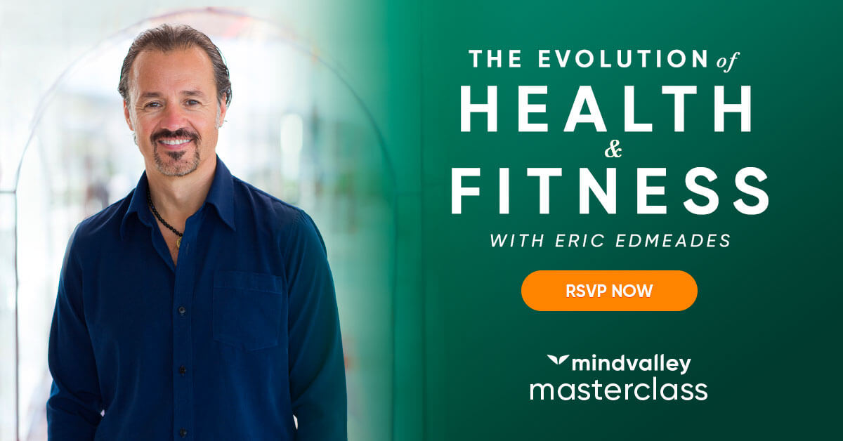 Eric Edmeades A Brand New Masterclass That Will Change The Way You Eat